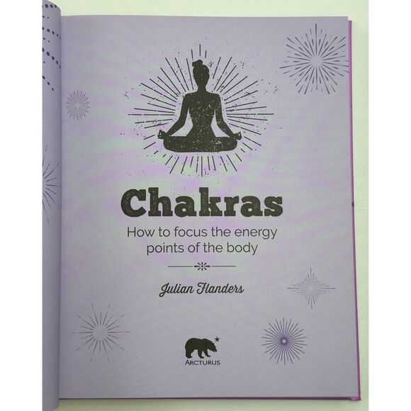 Chakras - How To Focus The Energy Points Of The Body by Julian Flanders 2021 HC - Picture 3 of 4
